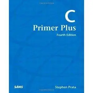 C Primer Plus (4th Edition) by Stephen Prata [Repost]