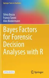 Bayes Factors for Forensic Decision Analyses with R