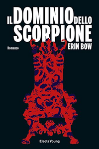 Il dominio dello scorpione - Erin Bow