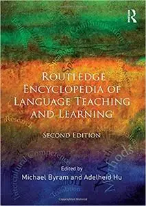 Routledge Encyclopedia of Language Teaching and Learning Ed 2