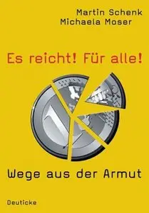 Zsolnay Verlag - Es reicht! Für alle! - Martin Schenk & Michaela Moser (2010)