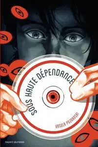 Ursula Poznanski, "Sous haute dépendance"