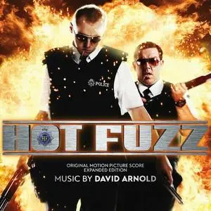 David Arnold - Hot Fuzz (Original Motion Picture Score - Expanded Edition) (2023)