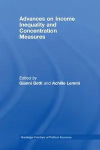 Advances on Income Inequality and Concentration Measures