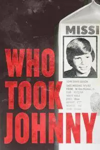 Who Took Johnny (2014)