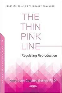 The Thin Pink Line: Regulating Reproduction