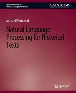 Natural Language Processing for Historical Texts
