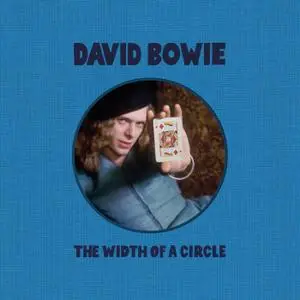 David Bowie - The Width Of A Circle (2021)