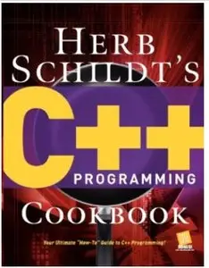 Herb Schildt's C++ Programming Cookbook [Repost]