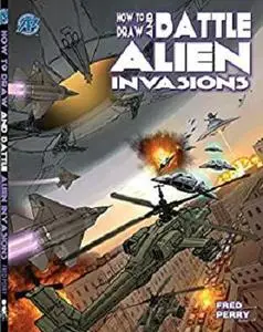 How to Draw and Battle Alien Invasions