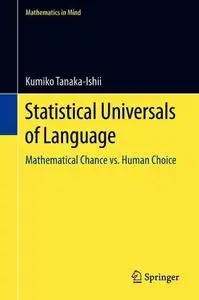 Statistical Universals of Language: Mathematical Chance vs. Human Choice