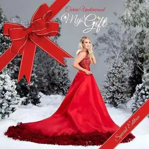 Carrie Underwood - My Gift (Special Edition) (2020/2021)