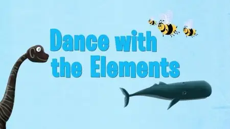 BBC - Dance with the Elements: Learning Zone (2013)