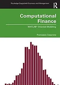 Computational Finance: MATLAB® Oriented Modeling