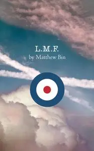 «L.M.F» by Matthew Bin