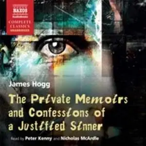 «The Private Memoirs and Confessions of a Justified Sinner» by James Hogg