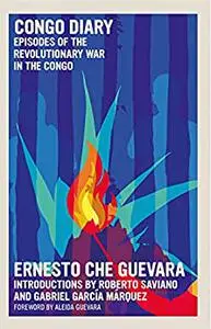 Congo Diary: Episodes of the Revolutionary War in the Congo