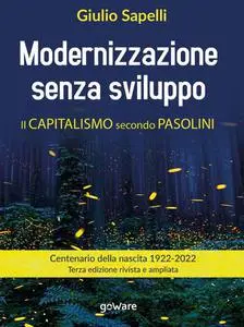 Giulio Sapelli - Modernizzazione senza sviluppo