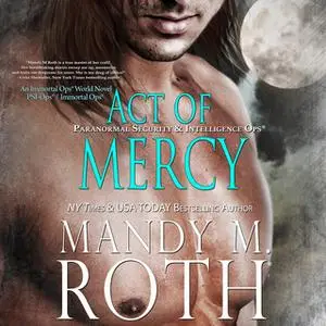 «Act of Mercy» by Mandy M. Roth