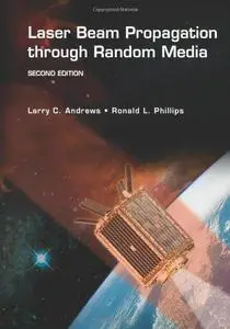 Laser Beam Propagation through Random Media, Second Edition