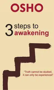 3 Steps to Awakening