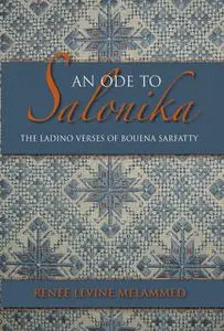 «An Ode to Salonika» by Renée Levine Melammed