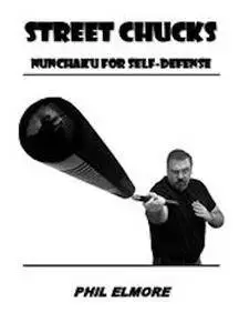 Street Chucks: Nunchaku for Self-Defense (Repost)