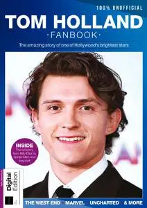 Tom Holland Fanbook - 1st Edition 2022