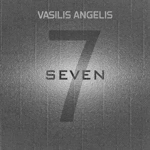 Vasilis Angelis - Seven (2016)