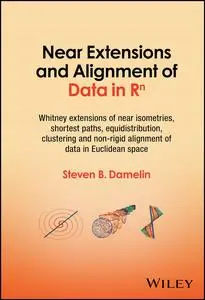 Near Extensions and Alignment of Data in R^n: Whitney extensions of near isometries, shortest paths, equidistribution