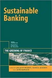 Sustainable Banking: The Greening of Finance