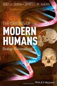 The Origins of Modern Humans: Biology Reconsidered [Repost]