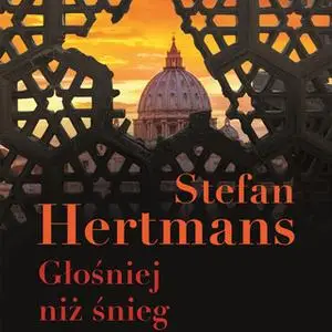 «Głośniej niż śnieg» by Stefan Hertmans