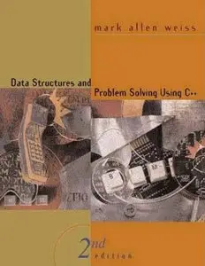 Data Structures and Problem Solving Using C++ by Mark Allen Weiss [Repost]