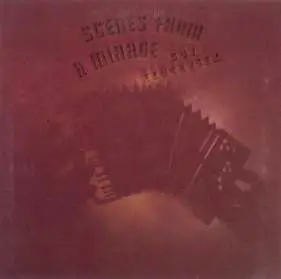 Guy Klucevsek - Scenes from a Mirage (1987)