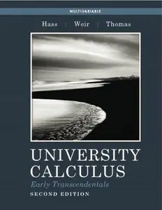 University Calculus, Early Transcendentals, Multivariable (2nd edition) (Repost)