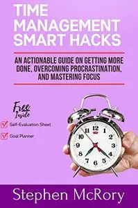 TIME MANAGEMENT SMART HACKS