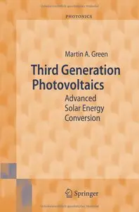 Third Generation Photovoltaics: Advanced Solar Energy Conversion 