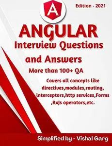 Angular 2021 : Interview Questions and Answers