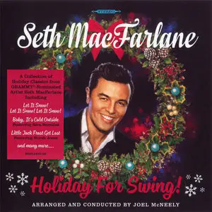Seth MacFarlane (Joel McNeely) - Holiday For Swing! (2014)