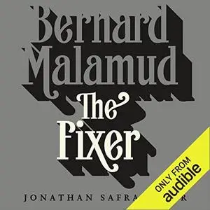 The Fixer: A Novel [Audiobook]