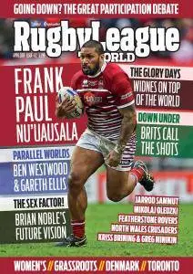 Rugby League World - Issue 432 - April 2017