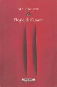 Alain Badiou - Elogio dell'amore. Intervista con Nicolas Truong [Repost]