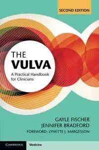 The Vulva: A Practical Handbook for Clinicians, Second Edition