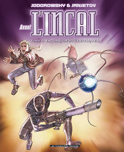 Avant L'Incal - Tome 4 - Anarcopsychotiques