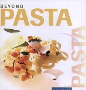 Beyond Pasta (Beyond Series) (repost)