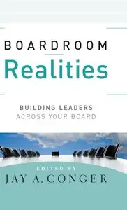 Boardroom Realities: Building Leaders Across Your Board (repost)