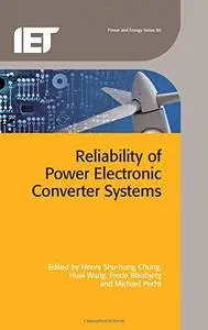 Reliability of Power Electronic Converter Systems