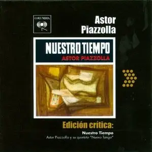 Astor Piazzolla Critical edition (11 CDs FLAC) (2005)