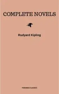 «Rudyard Kipling: The Complete Novels and Stories (Book Center)» by Rudyard Kipling